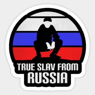 True slav from Russia - slav squat Sticker